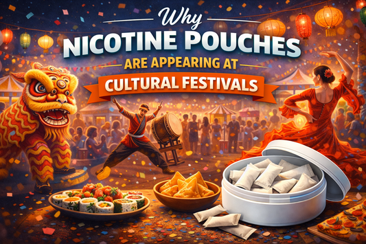 Why Nicotine Pouches Are Appearing at Cultural Festivals